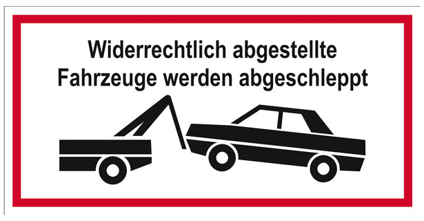 JUST Hinweisschild Abschlepp-Warnung 250 x 125 mm PP