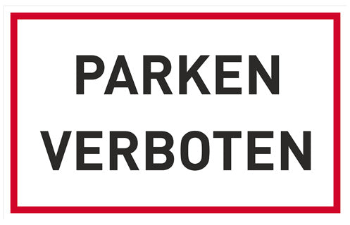 JUST Hinweisschild Parken verboten 400 x 250 mm PP