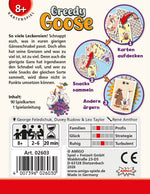 Greedy Goose - Gierige Gahns